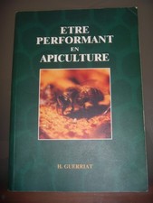 Abeilles: Etre performant en