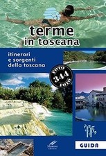 Thermen in der Toskana (ital. Text): Itinerari e Sorg... | Livre | état très bon