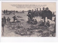 CAMIERS: camp de camiers, les francais des régions dévastées, construction