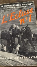Simenon Georges . L' Ecluse No. 1 . Le Commissaire Maigret .  Fayard . 1933