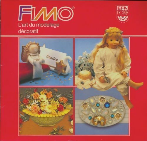Fimo art du modelage - :,