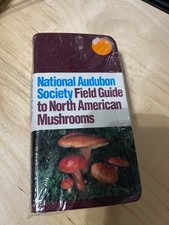 National Audubon Society Field Guide to North American Mushrooms (National Audub
