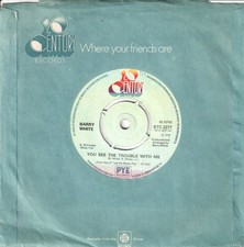 Barry White You See the Trouble With Me 7" vinyl UK 20th Century 1976 4 prong