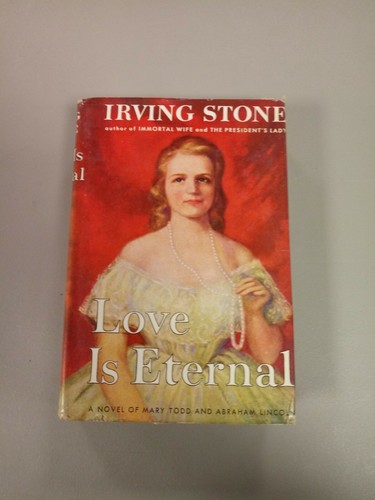 Love eternal irving stone - eternal,