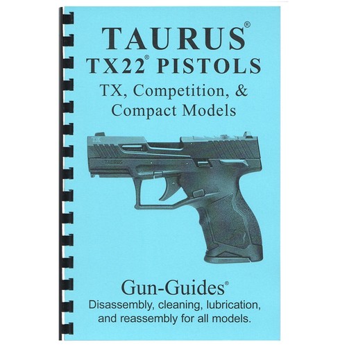 Taurus tx22 pistol manual - taurus®, tx22®