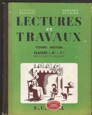 1949 Lectures et travaux / livre scolaire cours moyen par Bouquet et Reynier