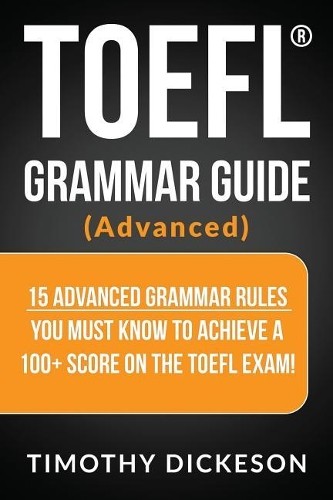 Timothy dickeson toefl grammar - toefl,
