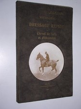 CDT. J. DE SALINS - MÉTHODE DE DRESSAGE RAPIDE. CHEVAL DE SELLE ET D'OBSTACLE