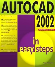 Autocad 2002 In Easy Steps (In