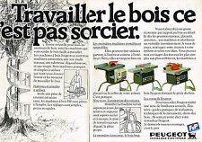 ADVERTISING ADVERTISING 014 1982 PEUGEOT wood machine (2 pages)