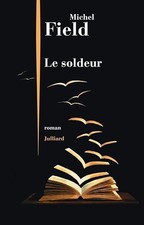 Le Soldeur - Field, Michel