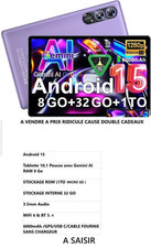 TABLETTE ANDROID 15 , 1000 GO
