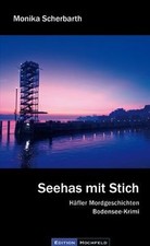 Seehas mit Stich: Häfler Bodensee-Krimi de Scherbarth, Monika | Livre | état bon