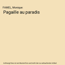 Pagaille au paradis, FAMEL