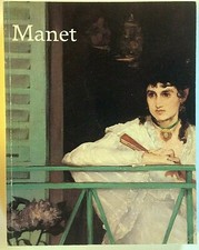 MANET 1832-1883 livre art