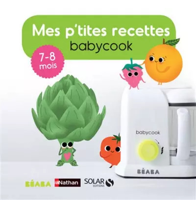 Mes tites recettes babycook - p'tites,