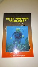 Tests Vagnon de la plongée