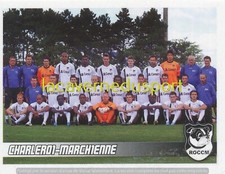 530 EQUIPE TEAM CHARLEROI-MARCHIENNE STICKER PANINI FOOTBALL BELGIQUE 2010 2011