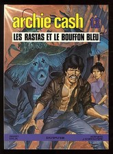 ARCHIE CASH  n°13 Les Rastas