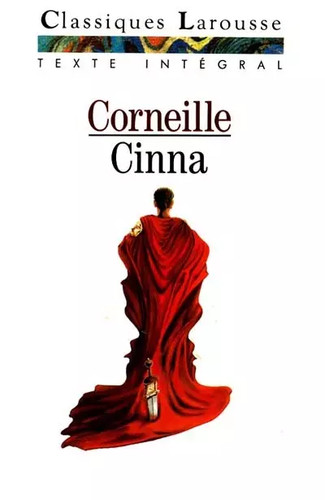 Cinna texte intégral - texte, intégral 