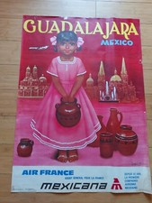 GRANDE AFFICHE COMPAGNIE AERIENNE AIR FRANCE , MEXICANA AIRLINE , MEXICO