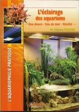 AQUARIOPHILIE / L'ECLAIRAGE