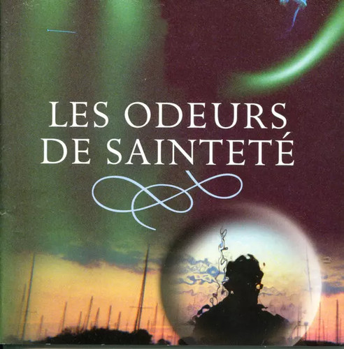 Les odeurs sainteté - les, de