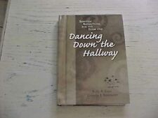 SIGNED 1ST PRINT Dancing Down The Hallway Book Kelly Fryer Spiritual Reflections