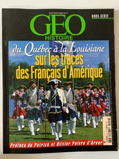 Magazine Géo Hors-Série n°2; Du Québec à la Louisiane; les Français d'Amérique