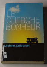 Le cherche bonheur - Michael Zadoorian - livre