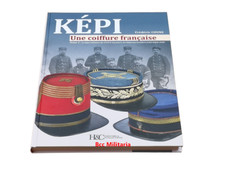 Le Képi une Coiffure Françaises Volume 2 HC COLLECTION hardcover 192 pages ?5a.