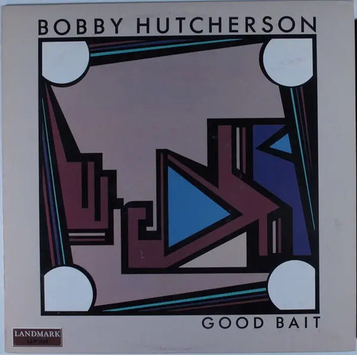 Bobby hutcherson good - hutcherson,