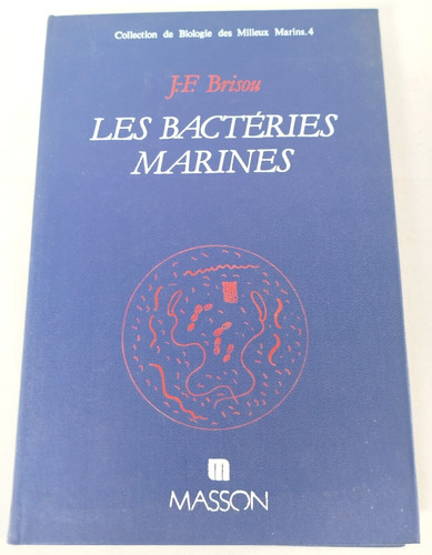 Brisou les bacteries marines - les,