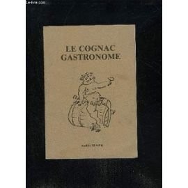 Cognac gastronome - le,