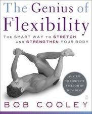 The Genius of Flexibility: The Smart Way to Stretch and St... | Livre | état bon