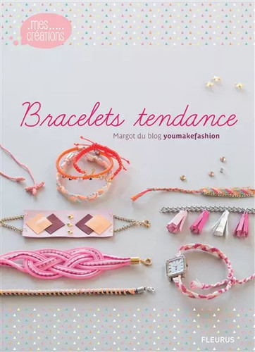 Bracelets tendances margot du - bracelets,