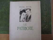 Pearl Buck : Le patriote, illustré par André Hofer chez Gründ 1947
