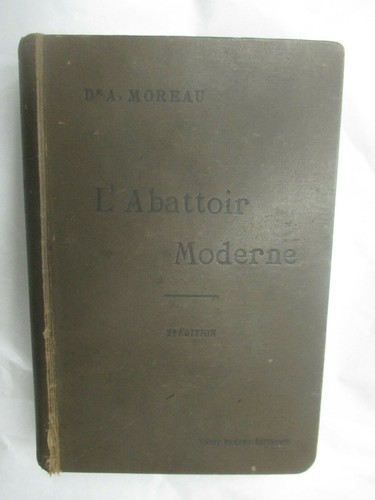 Moreau abattoir moderne - "l'abattoir,