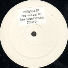 WAWA - Nova EP - D Trax - 2004 - UK - Dtrax 01
