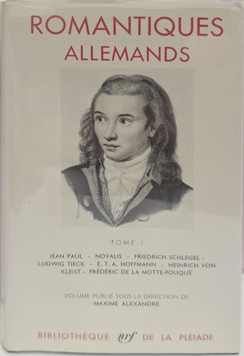 Romantiques allemands tome - romantiques, 1
