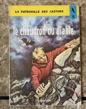 La Patrouille des castors 14 Le Chaudron du Diable 1974