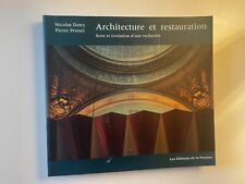 Detry N., Prunet P., Architecture et restauration, sens et évolution