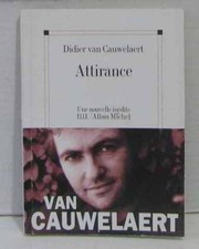 Attirance | Cauwelaert Didier