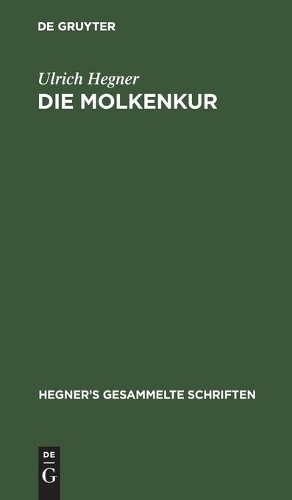 Ulrich hegner die - ulrich, molkenkur