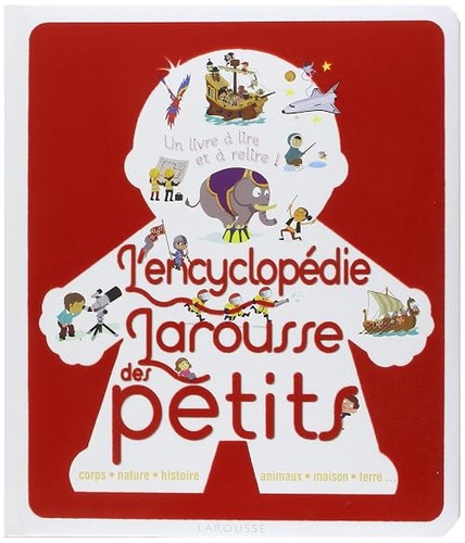 Encyclopédie larousse des - l'encyclopédie,