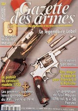  Gazette Des Armes 327 Le Pistolet Mitailleur Mp 40 / Le Legendaire Lebel 