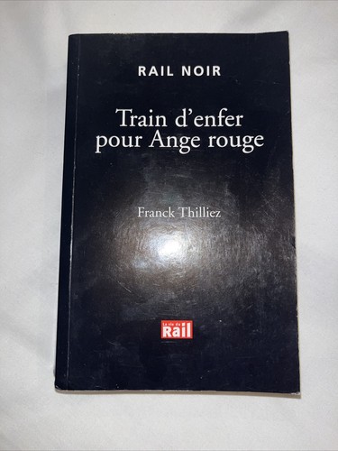 Train enfer pour ange - train, d’enfer