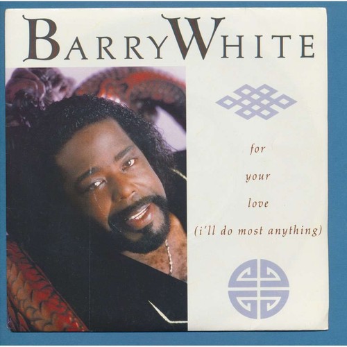 Barry white for - your, love