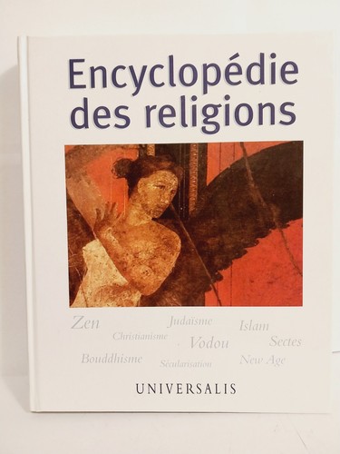 Encyclopédie des religions - des,
