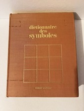 DICTIONNAIRE DES SYMBOLES/ Dictionary Of Symbols/ French Language Edition.
